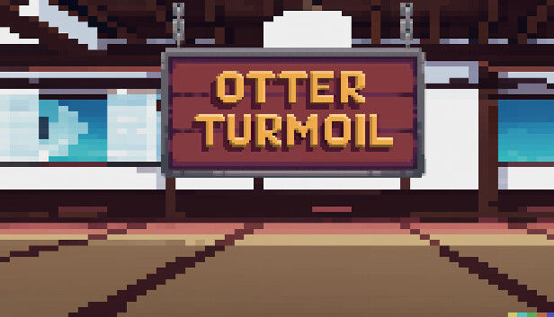 Otter Turmoil
