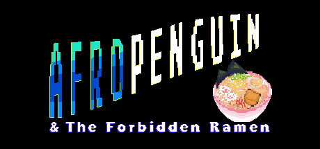 AfroPenguin & The Forbidden Ramen