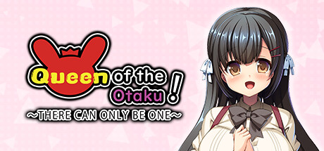 Baixar Queen of the Otaku: THERE CAN ONLY BE ONE Torrent