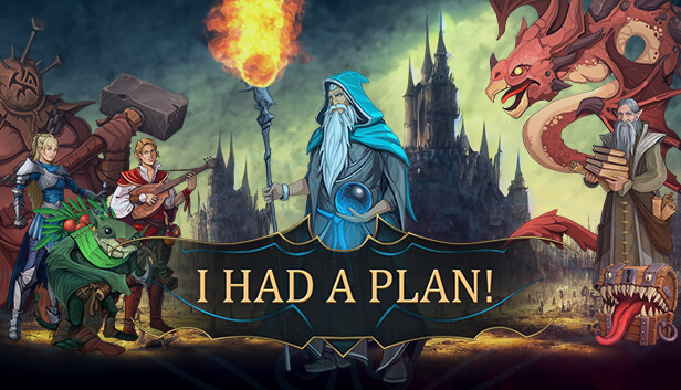 I Had a Plan!