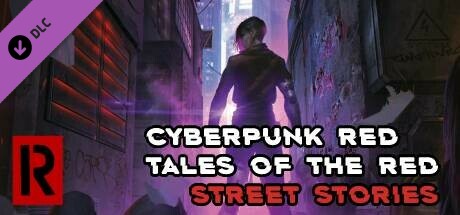 Fantasy Grounds - Cyberpunk Red - Tales of the RED: Street Stories on Steam