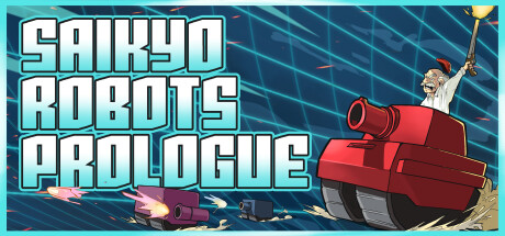 Saikyo Robots: Prologue Cover Image