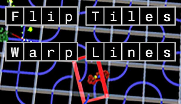 FlipTiles: Warp Lines