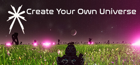 Create Your Own Universe