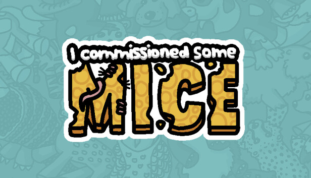 I commissioned some mice