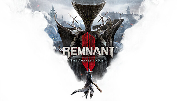 Remnant II® - The Awakened King
