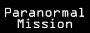 Paranormal Mission