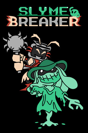 SLYME BREAKER Demo
