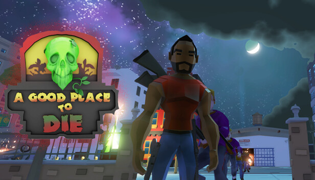 A Good Place To Die Steam capsule image