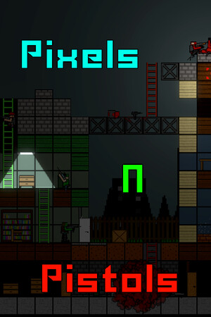 Pixels N Pistols cover art