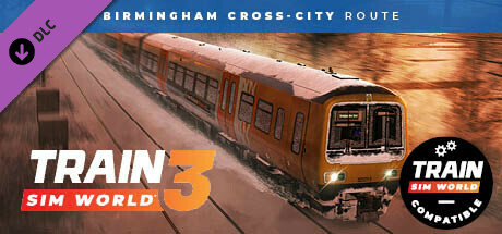 Train Sim World® 4:  Birmingham Cross-City Line: Lichfield - Bromsgrove & Redditch Route Add-On Steam header image