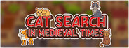 Cat Search in Medieval Times
