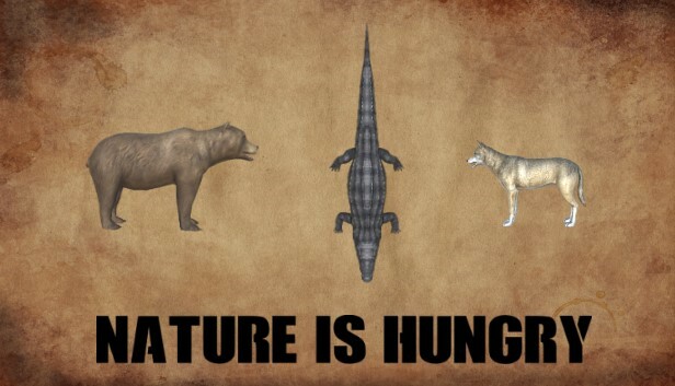 Nature is hungry