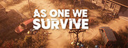 As One We Survive