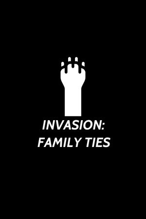 Invasion: Family Ties cover art