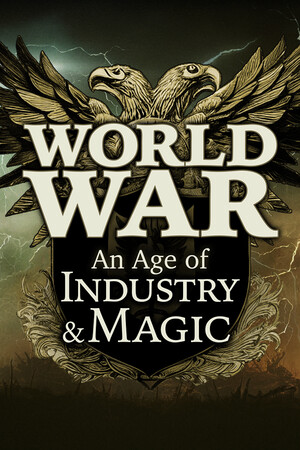 World War: An Age of Industry & Magic cover art