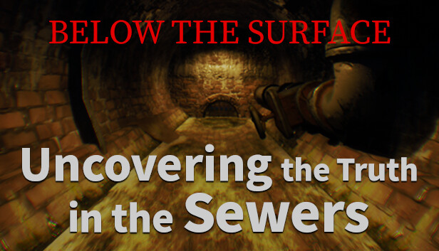 Below the Surface:Uncovering the Truth in the Sewers Steam capsule image