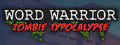 Word Warrior: Zombie Typocalypse