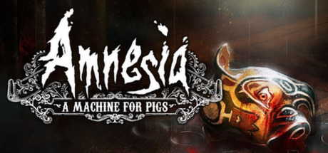 Amnesia: A Machine for Pigs Free Download