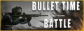 Bullet Time Battle