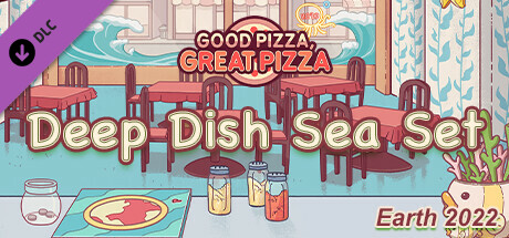 Good Pizza, Great Pizza - Deep Dish Sea Set - Earth 2022 header image