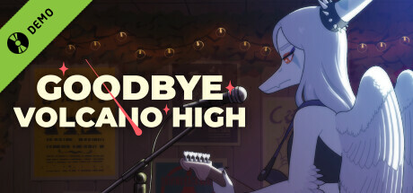 Goodbye Volcano High Demo