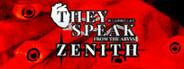 They Speak From The Abyss: Zenith