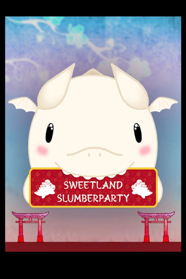 Sweetland Slumber Party