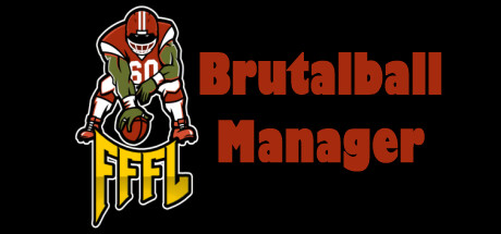 FFFL: Brutal Ball Manager