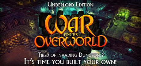 War for the Overworld - Underlord Edition Upgrade header image