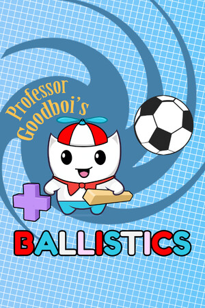 Professor Goodboi's Ballistics cover art