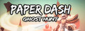 Paper Dash - Ghost Hunt