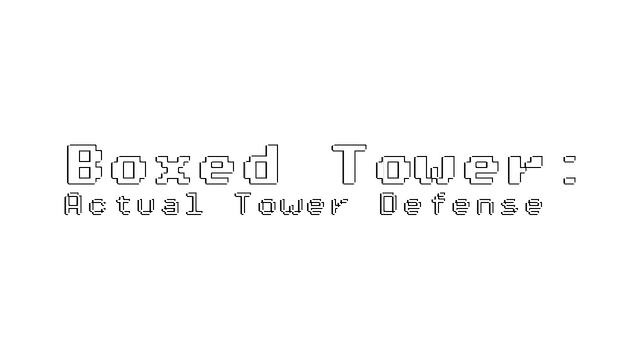 Boxed Tower: Actual Tower Defense