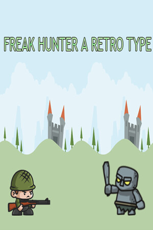 Freak Hunter A Retro Type cover art