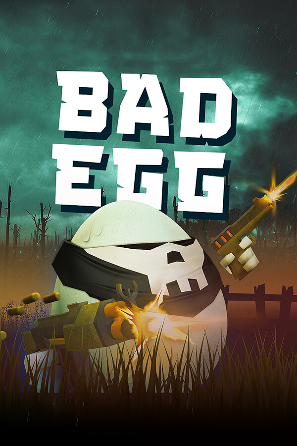 Bad Egg