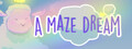 A Maze Dream: the puzzle journey