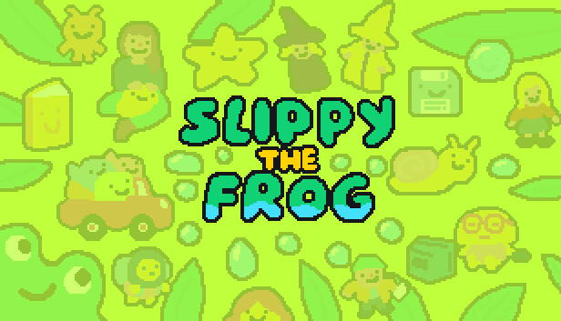 SLIPPY THE FROG 🐸💦