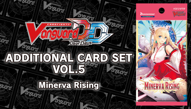 Cardfight!!　Card　Vol.5　Vanguard　DD:　on　Additional　Steam　Set　[D-BT08]:　Minerva　Rising