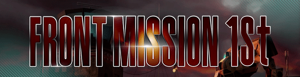 PRESENTATION - Front mission 1st : Remake 1 Description Title | RPG Jeuxvidéo