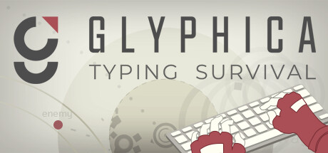 Glyphica: Typing Survival