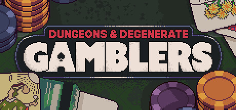 Dungeons & Degenerate Gamblers Cover Image