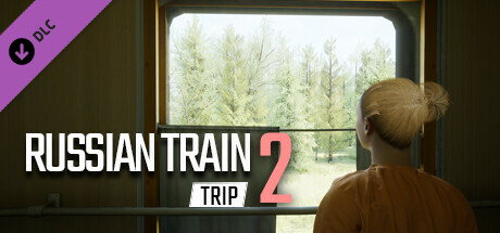 Russian Train Trip 2 - Putin's posters in the train car Steam header image