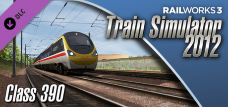 Railworks Class 390 Pack DLC