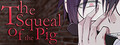 The Squeal of the Pig