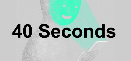 40 Seconds Steam header image
