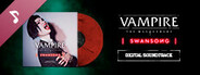 Vampire: The Masquerade - Swansong Digital Soundtrack
