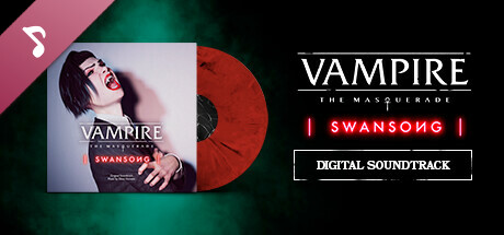 Vampire: The Masquerade - Swansong Original Soundtrack музыка из игры