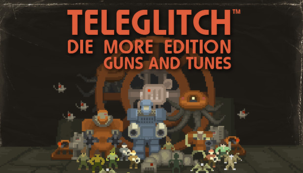 Teleglitch: Guns and Tunes Steam capsule image