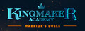Kingmaker Academy: Warrior's Duels
