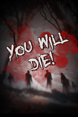 You Will Die!